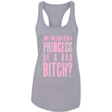 Ariana Grande "Bad Decisions / Ain't You Ever Seen a Princess be a Bad Bitch?" Racerback Tank Top