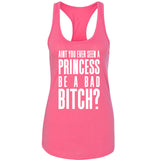 Ariana Grande "Bad Decisions / Ain't You Ever Seen a Princess be a Bad Bitch?" Racerback Tank Top