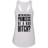 Ariana Grande "Bad Decisions / Ain't You Ever Seen a Princess be a Bad Bitch?" Racerback Tank Top