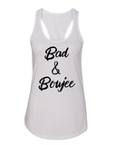 Bad & Boujee Racerback Tank Top