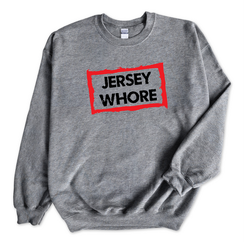 Jersey Whore Crewneck Sweatshirt