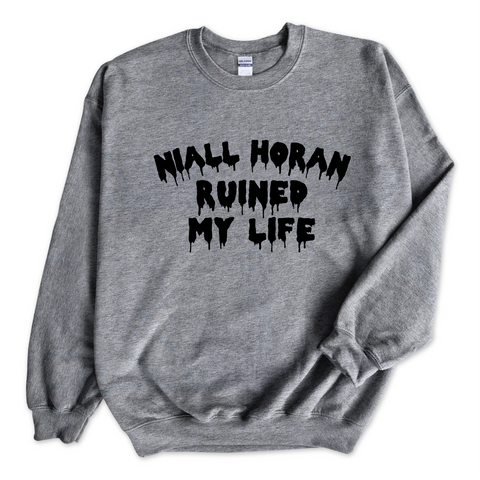 Niall Horan Ruined My Life Crewneck Sweatshirt