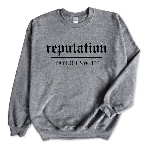 Reputation // Taylor Swift Crewneck Sweatshirt