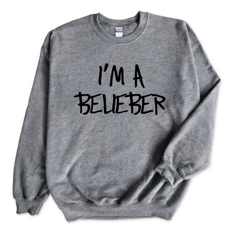 Justmoji // I'm A Belieber Crewneck Sweatshirt