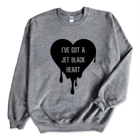 I've Got a Jet Black Heart Crewneck Sweatshirt