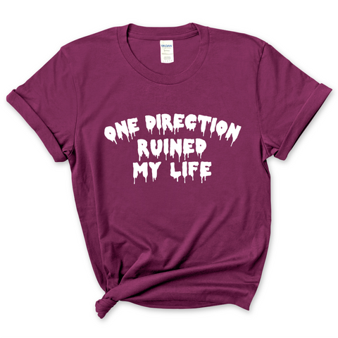 One Direction Ruined My Life T-Shirt