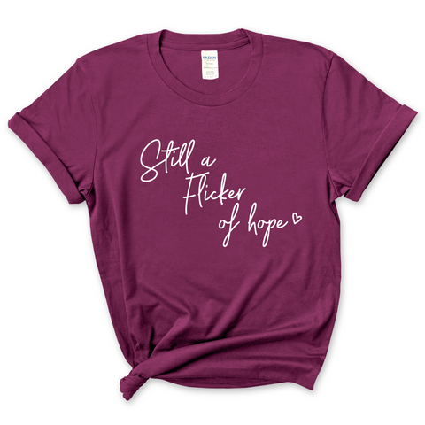 Still a Flicker of Hope T-Shirt