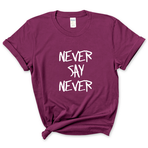 Justmoji // Never Say Never T-Shirt
