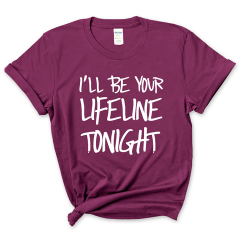 Justmoji // I'll Be Your Lifeline Tonight T-Shirt