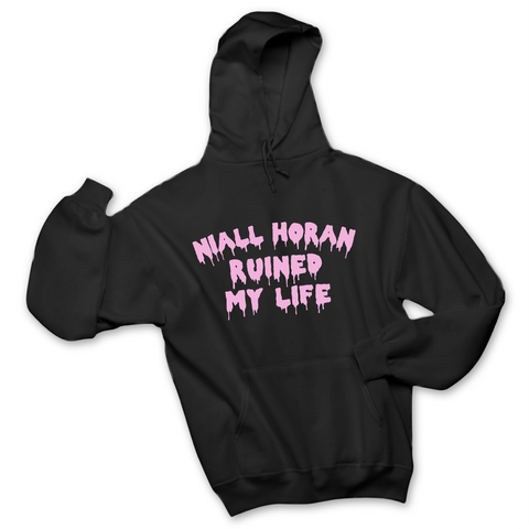 Niall Horan Ruined My Life Hoodie