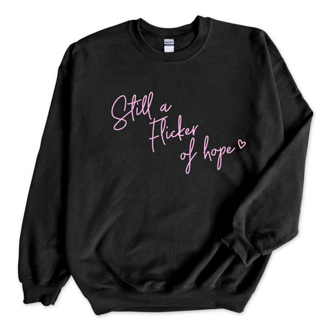 Still a Flicker of Hope Crewneck Sweatshirt