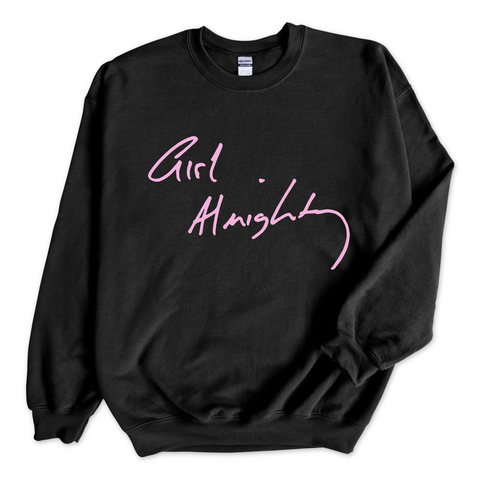 Girl Almighty Crewneck Sweatshirt