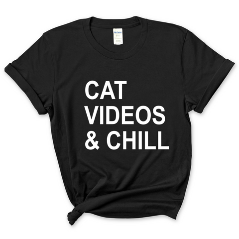 Cat Videos & Chill T-Shirt