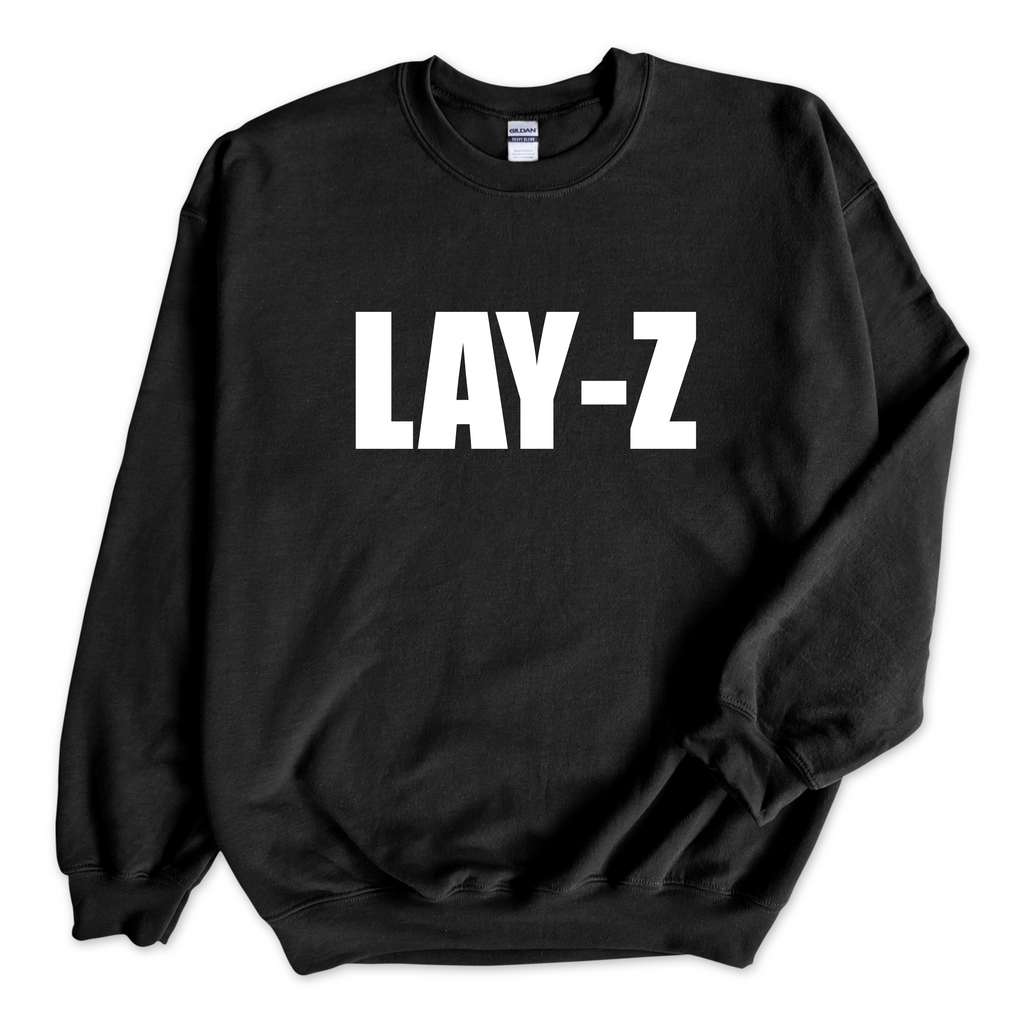 Lay-Z Crewneck Sweatshirt