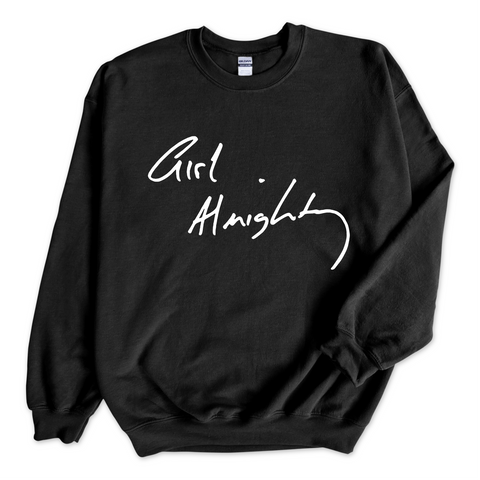 Girl Almighty Crewneck Sweatshirt