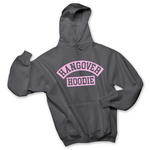 Hangover Hoodie