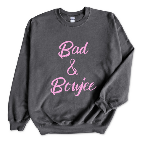 Bad & Boujee Crewneck Sweatshirt