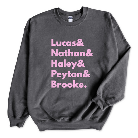 One Tree Hill // Lucas, Nathan, Haley, Peyton, & Brooke Crewneck Sweatshirt