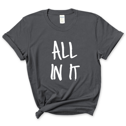 Justmoji // All In It T-Shirt
