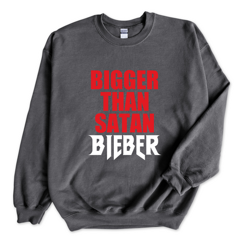 Bigger Than Satan // Bieber Crewneck Sweatshirt