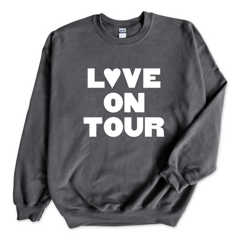 Love On Tour Crewneck Sweatshirt