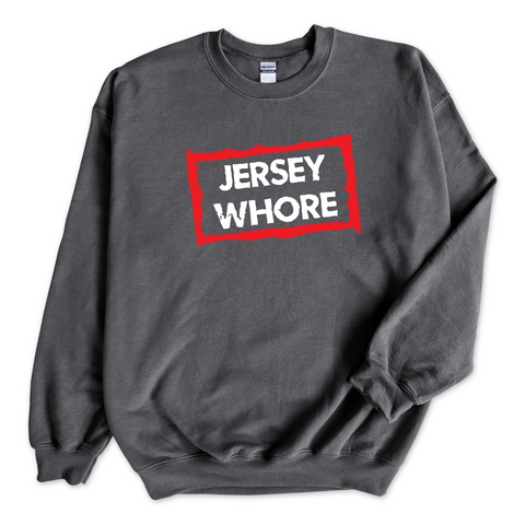 Jersey Whore Crewneck Sweatshirt