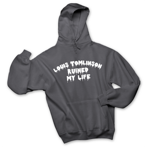 Louis Tomlinson Ruined My Life Hoodie