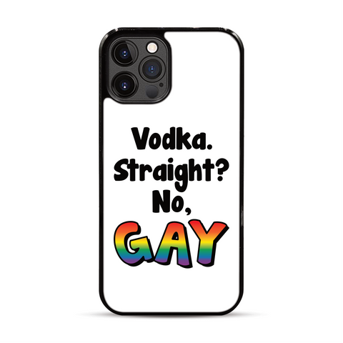 Vodka. Straight? No, Gay iPhone Case