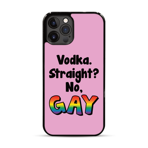 Vodka. Straight? No, Gay iPhone Case