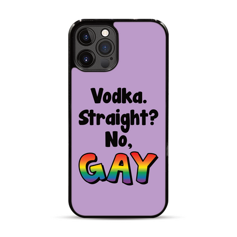 Vodka. Straight? No, Gay iPhone Case