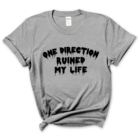 One Direction Ruined My Life T-Shirt