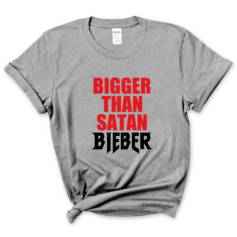 Bigger Than Satan / Bieber T-Shirt