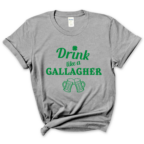 Drink like a Gallagher T-Shirt