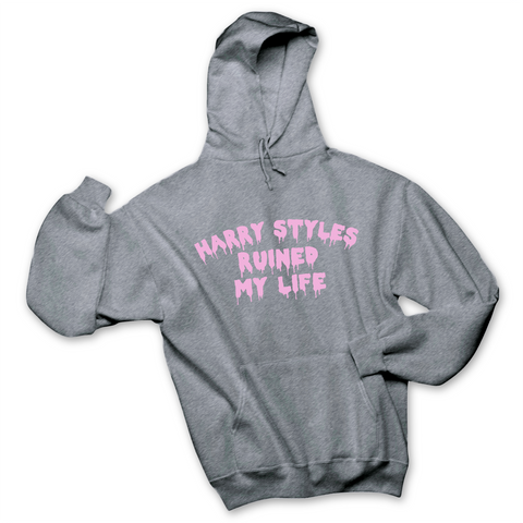 Harry Styles Ruined My Life Hoodie