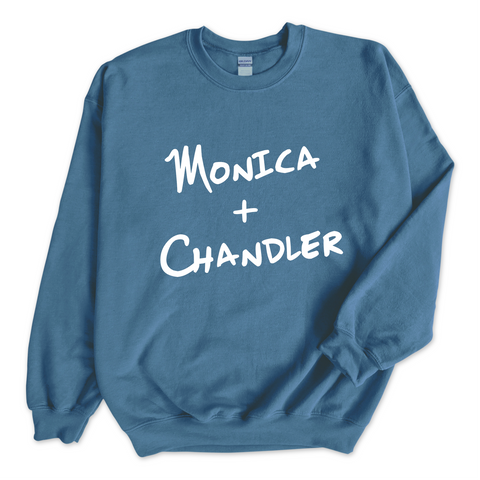 Monica + Chandler Crewneck Sweatshirt