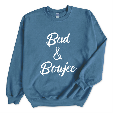 Bad & Boujee Crewneck Sweatshirt