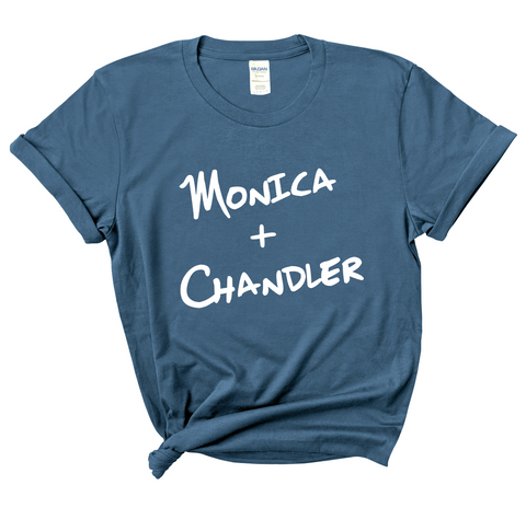 Monica + Chandler T-Shirt