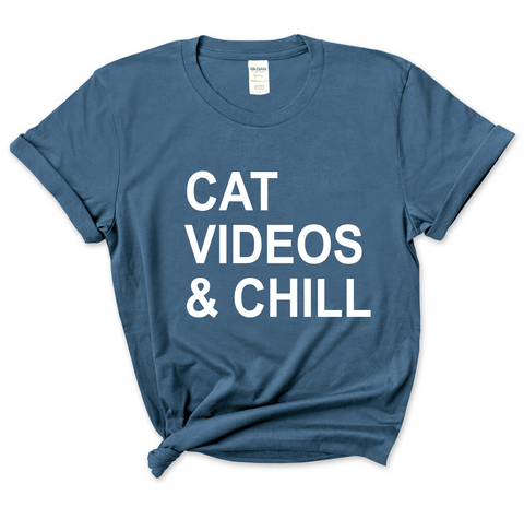 Cat Videos & Chill T-Shirt