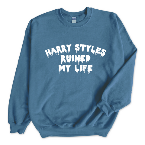 Harry Styles Ruined My Life Crewneck Sweatshirt