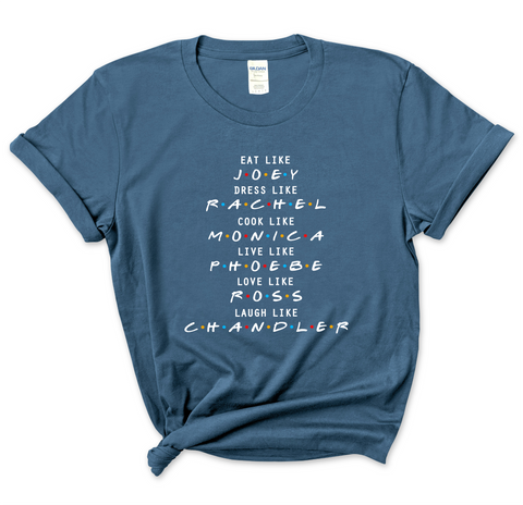 friends t shirt dress like rachel Friends TV Show F.R.I.E.N.D.S Eat like Joey, Dress Like Rachel, Cook like Monica, Live like Phoebe, Love Like Ross, Laugh like Chandler Baseball Tee