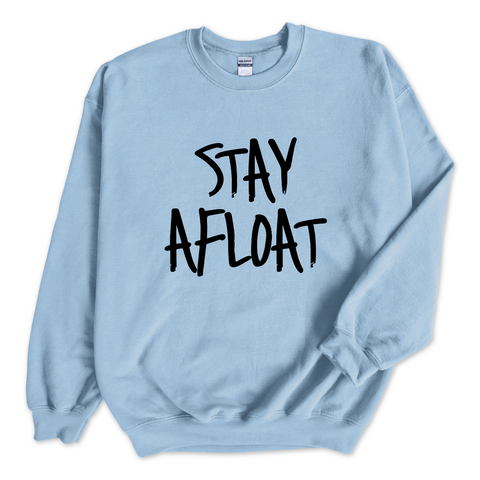 Justmoji // Stay Afloat Crewneck Sweatshirt