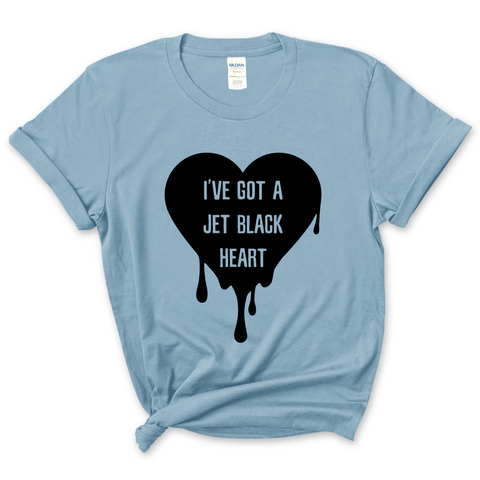 I've Got a Jet Black Heart T-Shirt