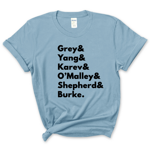 Grey's Anatomy // Grey, Yang, Karev, Stevens, O'Malley, Shepherd, & Burke T-Shirt