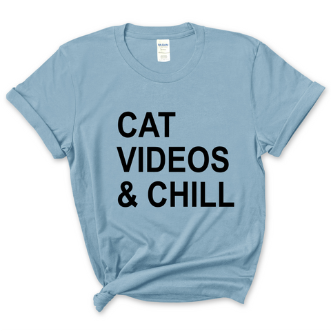 Cat Videos & Chill T-Shirt