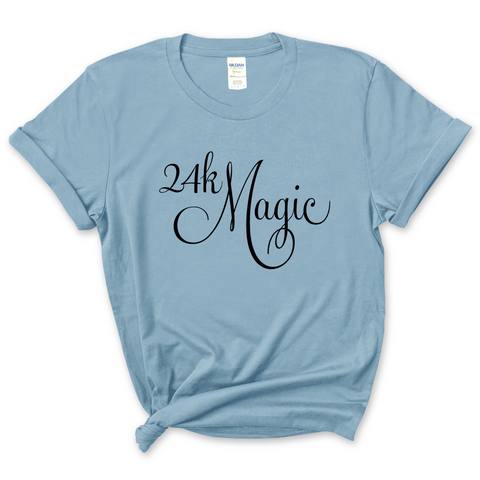 24K Magic T-Shirt