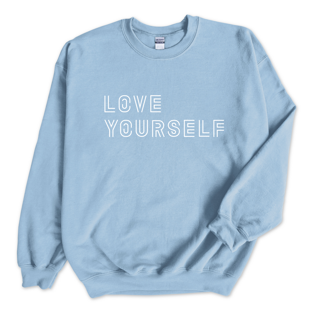 Love Yourself Crewneck Sweatshirt