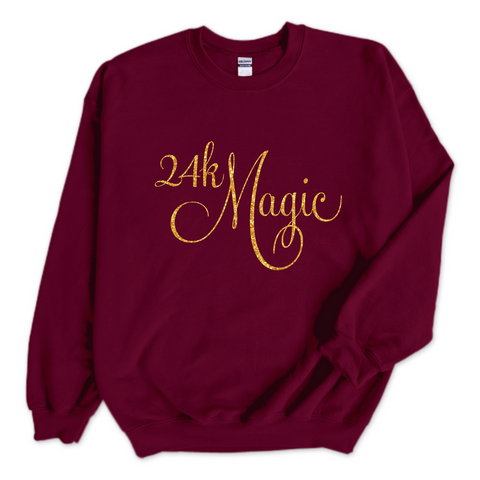 24K Magic Crewneck Sweatshirt