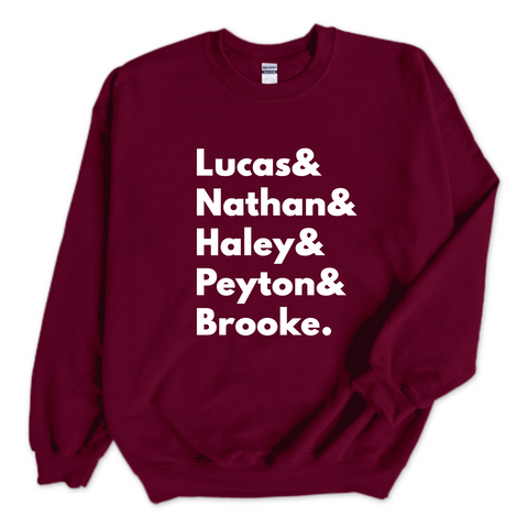 One Tree Hill // Lucas, Nathan, Haley, Peyton, & Brooke Crewneck Sweatshirt