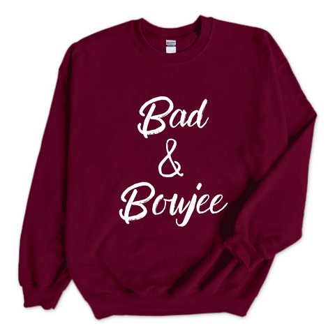 Bad & Boujee Crewneck Sweatshirt