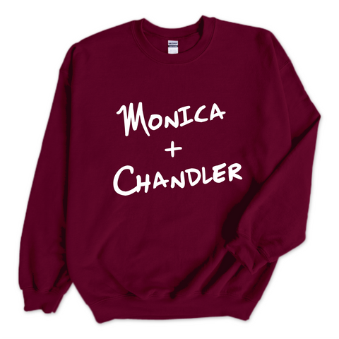 Monica + Chandler Crewneck Sweatshirt